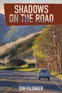 The cover of Shadows on the Road, by Tom Filsinger.